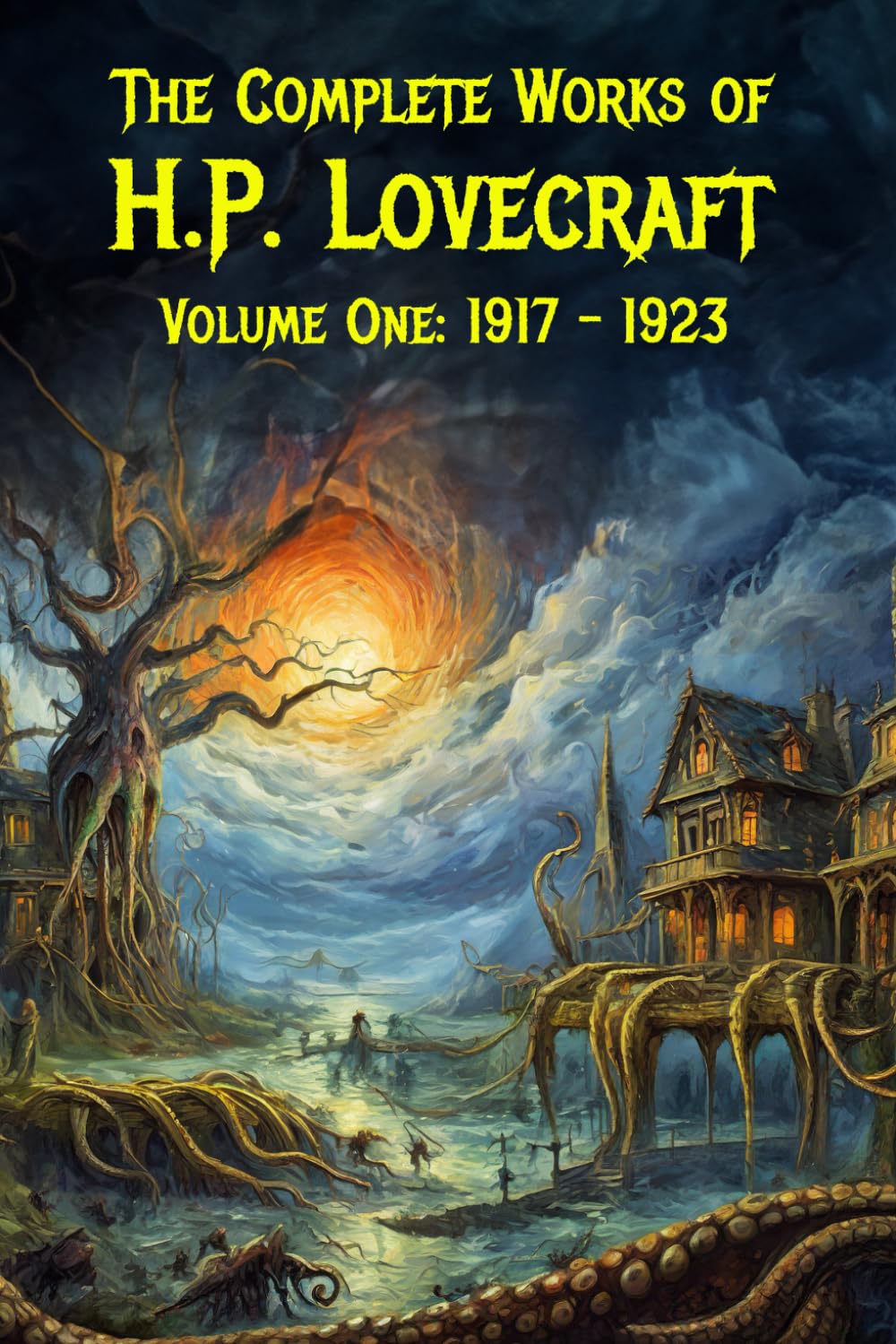 H.P. Lovecraft: The Complete Fiction